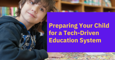 Preparing Your Child for a Tech-Driven Education System