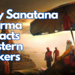 Why Sanatana Dharma Attracts Western Seekers