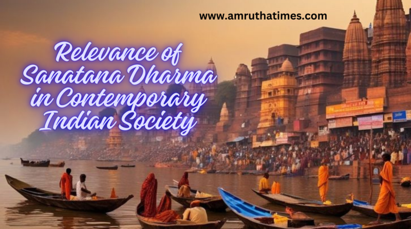 Relevance of Sanatana Dharma in Contemporary Indian Society