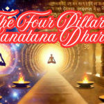 The Four Pillars of Sanatana Dharma: Dharma, Artha, Kama, and Moksha