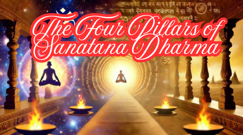 The Four Pillars of Sanatana Dharma: Dharma, Artha, Kama, and Moksha