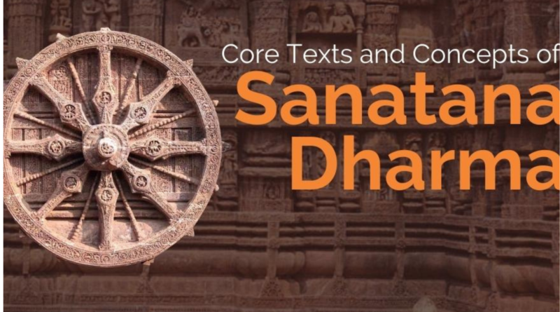 Core Principles of Sanātana Dharma