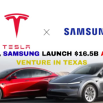 TESLA AND SAMSUNG UNVEIL $16.5 BILLION AI CHIP PARTNERSHIP IN TEXAS